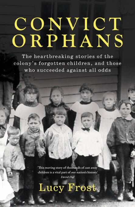 The book cover of Convict Orphans, by Lucy Frost. Picture supplied
